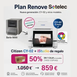 Plan Renove de impresora fotográfica Mitsubishi Serie 9000 a la nueva Citizen CY-02 con Sotelec